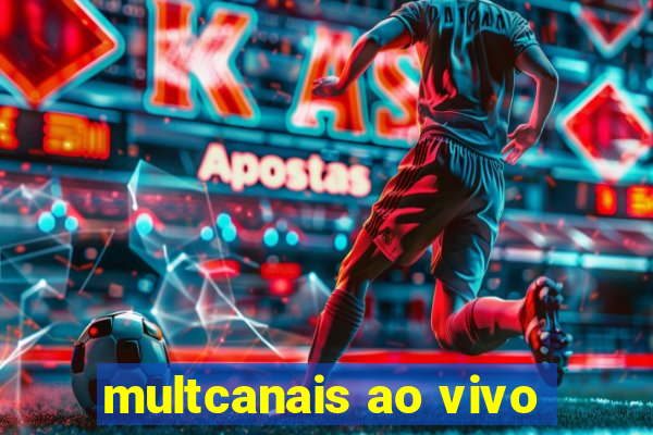 multcanais ao vivo